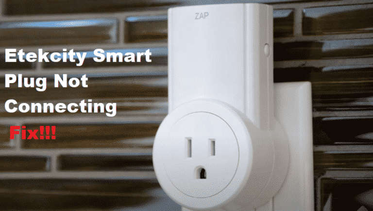 2 Ways To Fix Etekcity Smart Plug Not Connecting - DIY Smart Home Hub