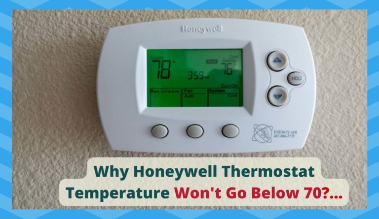 Why Honeywell Thermostat Temperature Won't Go Below 70? - DIY Smart ...