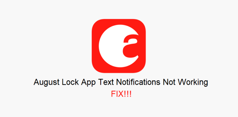 August Lock App Text Notifications Not Working: 3 Fixes ...