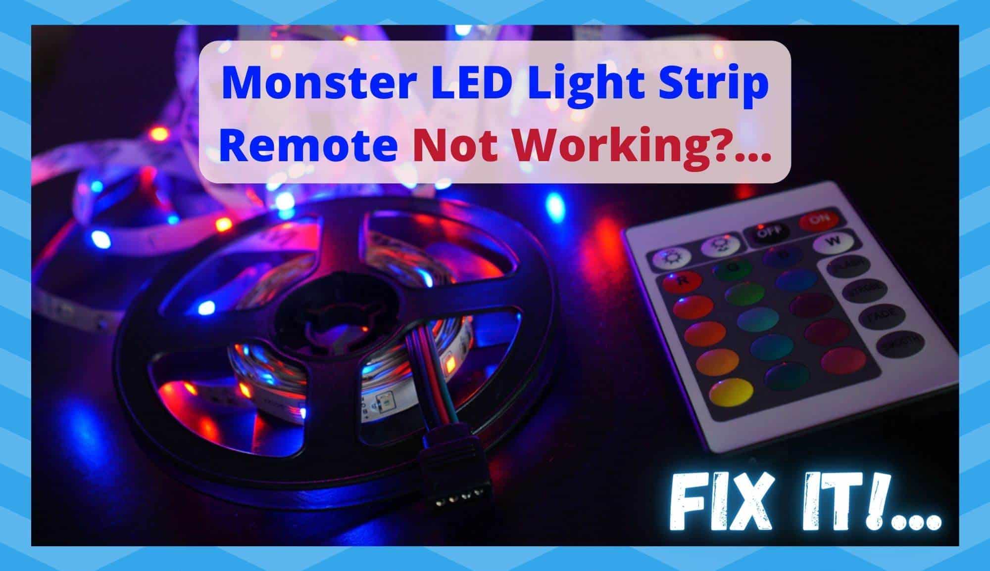 https://www.diysmarthomehub.com/wp-content/uploads/2021/04/monster-led-light-strip-remote-not_working.jpg