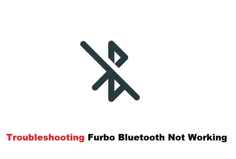 furbo bluetooth not working