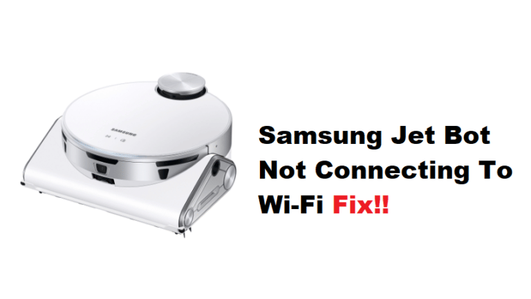 7-ways-to-fix-samsung-jet-bot-not-connecting-to-wi-fi-diy-smart-home-hub