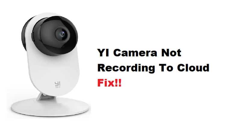 yi camera not recording to cloud