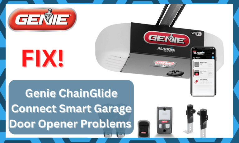 6 Common Genie ChainGlide Connect Smart Garage Door Opener Problems ...