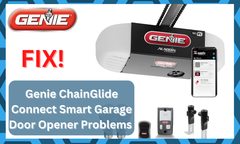 6 Common Genie ChainGlide Connect Smart Garage Door Opener Problems